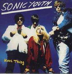 Sonic Youth : Kool Thing
